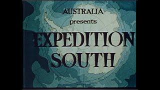 Expedition South (1960) Pt 1