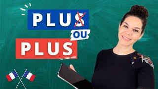 How to pronounce PLUS in French ? Learn French pronunciation