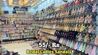 Bridal Sandals 55/- Rs | Ladies Sandals Wholesale Market | Chappal Market In Delhi | Unique Steps