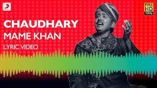 Chaudhary Lyric Video - Mame Khan | Amit Trivedi