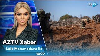 Lalə Məmmədova ilə AZTV XƏBƏR (16:00) | 18.10.2024