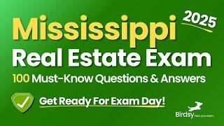  Crush Your Mississippi Real Estate Exam with This 100-Question Review!