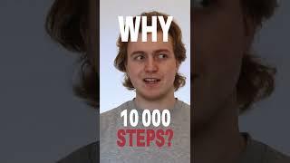 Why do we aim for 10 000 STEPS?