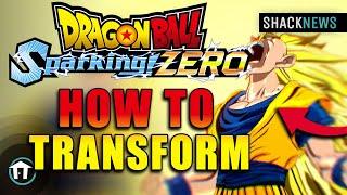 How To Transform - Dragon Ball: Sparking! Zero