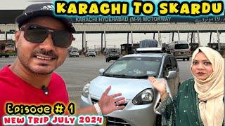 Finally road trip start hogaya  | Karachi To Skardu | By Road In Car  Episode 01