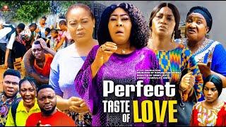 PERFECT TASTE OF LOVE PT. 1 (2022 NEW MOVIE) NKIRU SYLVANU&QUEEN NWOKOYE EXLUSIVE NOLLYWOOD MOVIE