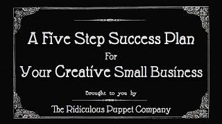 A 5 Step Success Plan For Your Creative Small Business