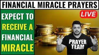 ( ONLINE PRAYER LIVE ) Financial Miracle Prayers - Expect To Receive A Financial Miracle