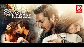 SANAM TERI KASAM Full Movie (HD) | Superhit Hindi Romantic Movie | Harshvardhan Rane & Mawra Hocane