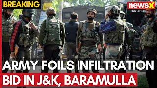 Army Foils Infiltration Bid In J&K, Baramulla | 1 Jawan Believed To Be Martyred | NewsX