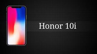 Honor 10i - Specification, launch date, price, camera | Positive Tech Dost