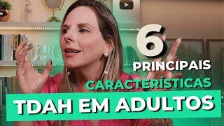 As 6 características mais comuns do TDAH Adulto • Casule Saúde e Bem-estar