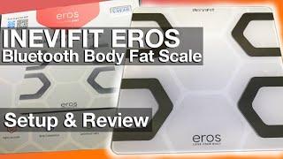 INEVIFIT EROS - Bluetooth Smart Body Fat Scale (Setup and Review)