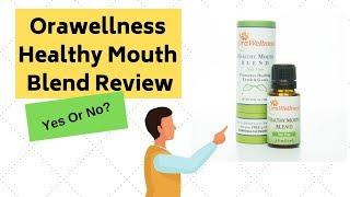 3 Powerful Things About The Orawellness Healthy Mouth Blend (2024 Review)