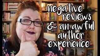 Negative reviews & an awful author experience