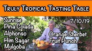 Truly Tropical Tasting Table #12 (July 10, 2019)