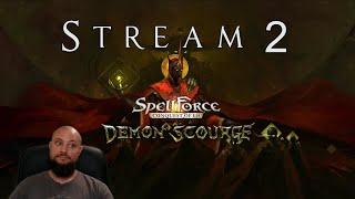 Spellforce: Conquest of Eo!! Demonology Stream 2 - Still Learning