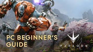 Paragon - PC Beginner's Guide