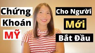 Đầu Tư Chứng Khoán Mỹ Cho Người Mới Bắt Đầu | Stock Market for Beginners | Cuộc Sống Mỹ