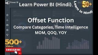 Power BI(हिंदी) Offset Compare Categories, Time Intelligence MOM, YOY
