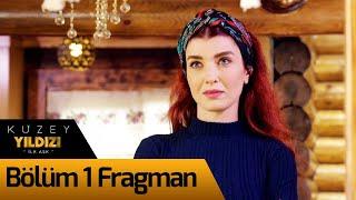 Kuzey Yıldızı İlk Aşk 1. Bölüm Fragman