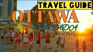 OTTAWA TRAVEL GUIDE 2022 - BEST PLACES TO VISIT IN OTTAWA CANADA IN 2022