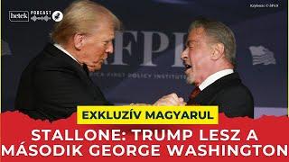 Ő egy mitikus személy! Sylvester Stallone és Donald Trump beszéde magyar szinkronnal