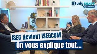 ISEG devient ISEGCOM : on vous explique...