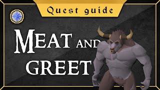 [Quest Guide] Meat and greet