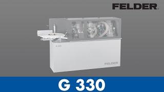 Felder® G330 - Setup demonstration of the Edgebander | Felder Group HowTo