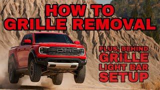 HOW TO: Next Gen Ranger Raptor Grille Removal @adventurecorp Behind Grille Light Bar Bracket Install