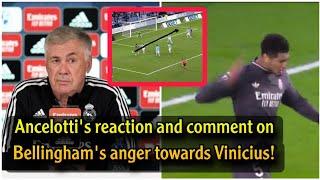 Ancelotti comment after Bellingham's anger towards Vinicius in the Real Madrid and Celta Vigo match