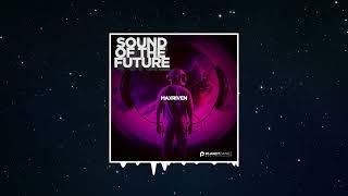 MaxRiven - Sound Of The Future (Extended Mix)