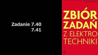 Zadanie 7.40, 7.41. Rezystor i napięcie zmienne.