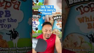 My Top 5 Ben & Jerry’s Flavors!