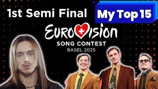 Eurovision 2025   1st Semi Final   My Top 15