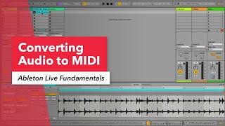 Ableton Live: Converting Audio to MIDI | Music Production | Berklee Online | Erin Barra