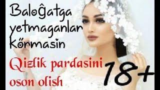 Qizlik pardasini oson olish