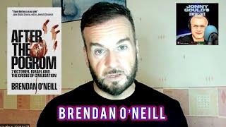 162: Brendan O'Neill: "After the Pogrom": Why have the young and educated come out for Hamas?