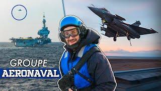 PORTE-AVIONS: Immersion au sein du GROUPE AÉRONAVAL !!