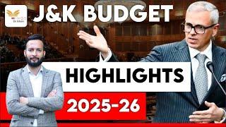 J&K BUDGET 2025-25 HIGHLIGHTS  BY  SHOAIB SIR.