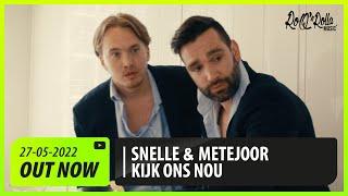 Snelle & Metejoor - Kijk Ons Nou (Officiële Videoclip)