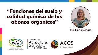 Seminario: Funciones del suelo y calidad química de los abonos orgánicos