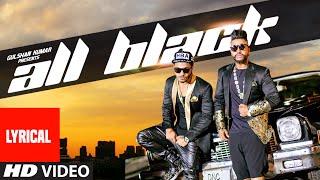 All Black Full Song with LYRICS | Sukhe | Raftaar | New Video 2015 | T-Series