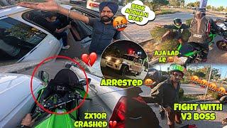 I crashed My Zx10R  || Worst day ever  || police aa gaye arrest krne  || fight with v3 boss 