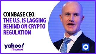 Coinbase CEO: The U.S. is lagging behind in crypto regulation