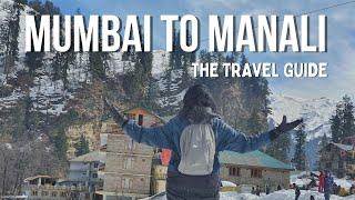 How to reach Manali | Mumbai to Manali | How to travel Manali | Miles To Explore