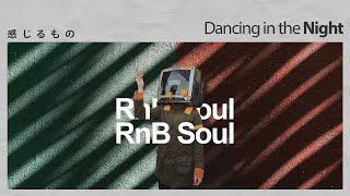 Dancing in the night - R&B  | Morning mood - The Saturn Playlist