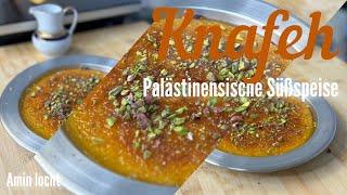 Knafeh / Künafeh | Arabische Süßspeise | Amin Kocht