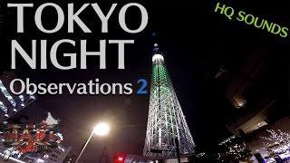 TOKYO NIGHT OBSERVATIONS 2 | HQ Sound | Daytona675【Motovlog】